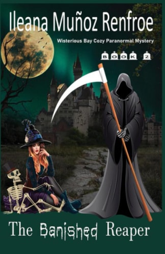 The Banished Reaper Wisterious Bay Cozy Paranormal Mystery, Book 2