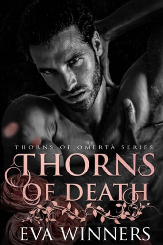 Thorns of Death A Dark Mafia Romance
