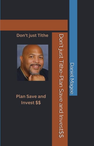 Don't Just Tithe-Plan Save and Invest$$