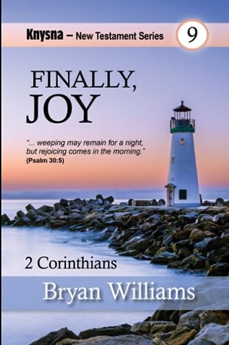 Finally, JOY Knysna New Testament Series - 2 Corinthians