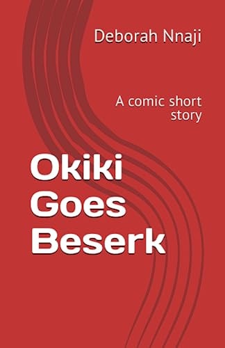 Okiki Goes Beserk A Comic Short Story