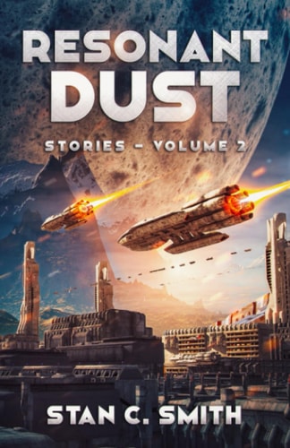 Resonant Dust Stories - Volume 2
