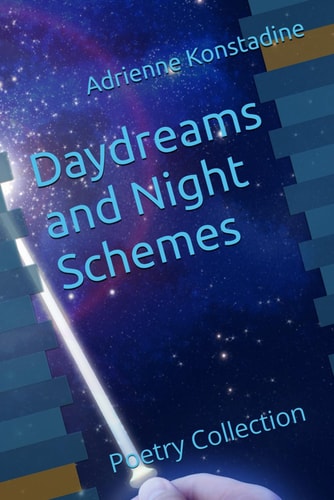 Daydreams and Night Schemes Poetry Collection