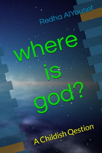 Where is God? A Childish Qestion