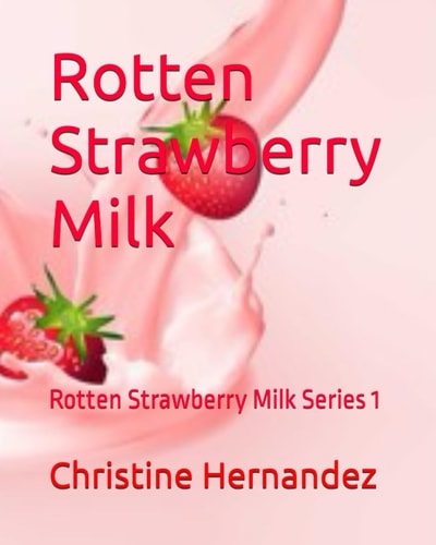 Rotten Strawberry Milk Rotten Strawberry Milk Series 1