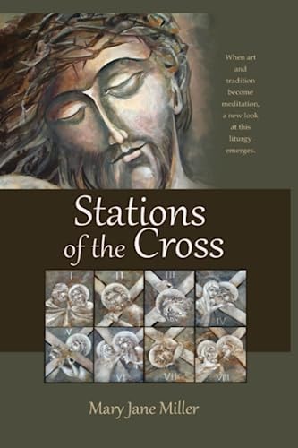 Stations of the Cross When Art and Tradition Become Meditation