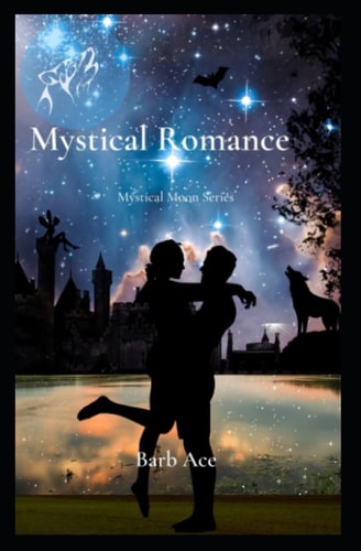 Mystical Romance Mystical Moon Series