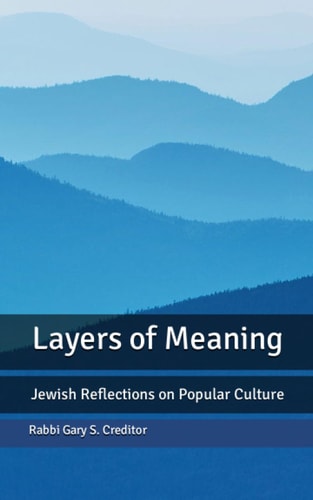 Layers of Meaning Jewish Reflections on Popular Culture
