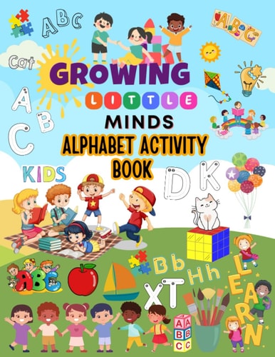 Growing Little Minds Alphabet Activity Book
