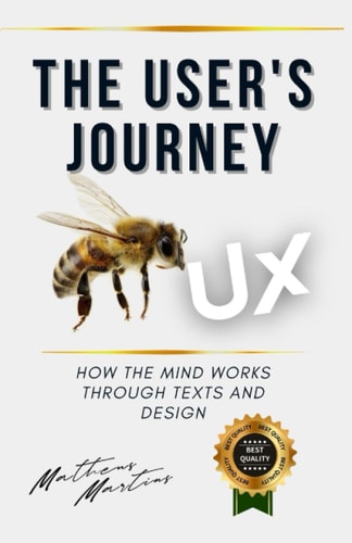 The User's Journey How the Mind Works Through Texts and Design