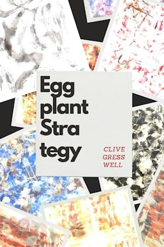 Eggplant Strategy Poems