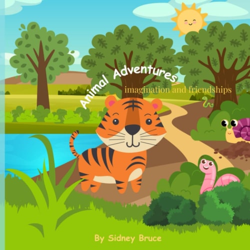 Animal Adventures Imagination and Friendship