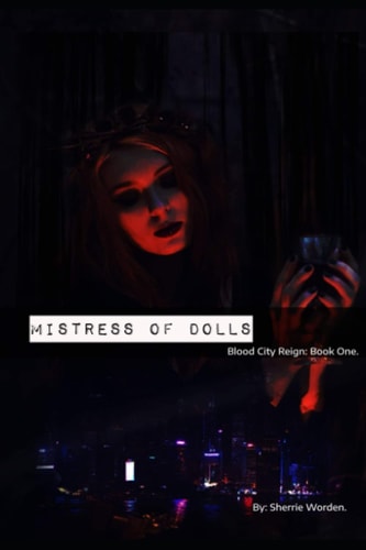 Mistress of Dolls Blood City Reign