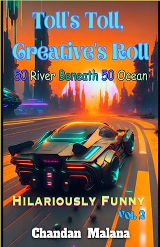 Toll's Toll, Creative's Roll 50 River Beneath 50 Ocean