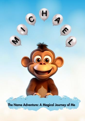 Michael The Name Adventure - A Magical Journey of Me