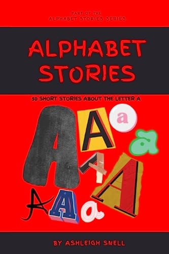 Alphabet Stories 50 Short Stories Beginning With A