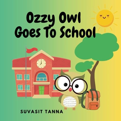 Ozzy Owl Goes To School