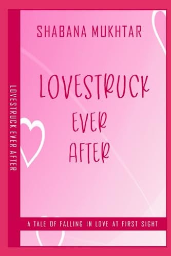 Lovestruck Ever After A Comic Tale of Falling in Love at First Sight
