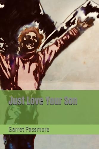 Just Love Your Son