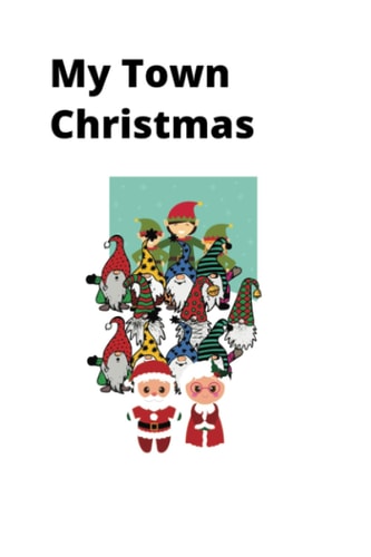 My Christmas Town Kris Kringle Mayor