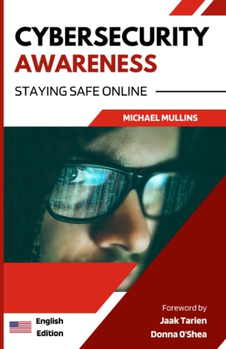 Cybersecurity Awareness Staying Safe Online