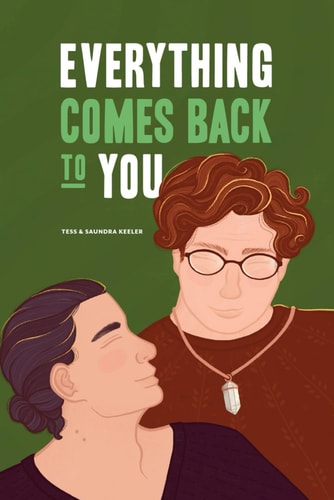 Everything Comes Back to You