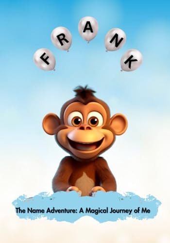 Frank The Name Adventure- A Magical Journey of Me