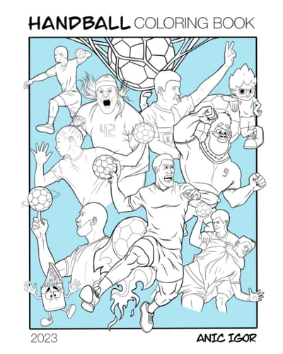 Handball Coloring Book Handball Coloring Book Made by Igor Anic