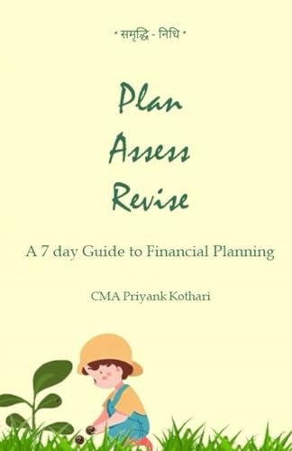 Plan Assess Revise A 7 Day Guide to Financial Planning