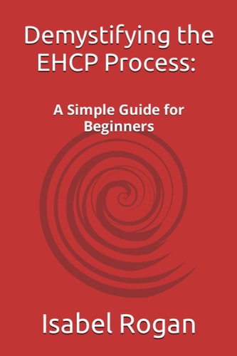 Demystifying the EHCP Process A Simple Guide for Beginners