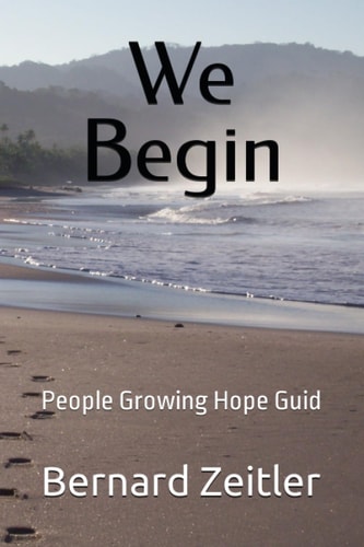 We Begin People Growing Hope Guid