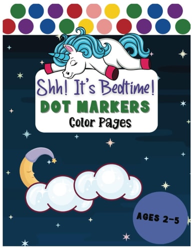 Shhh! It's Bedtime! Dot Marker Color Pages
