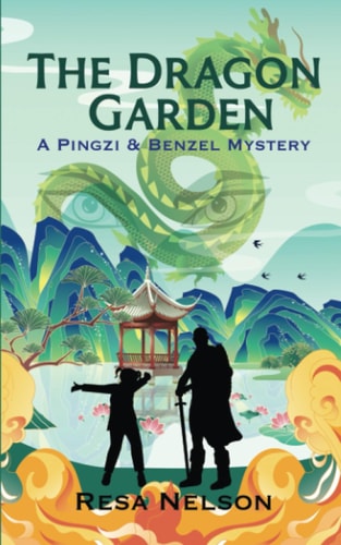 The Dragon Garden A Pingzi & Benzel Mystery