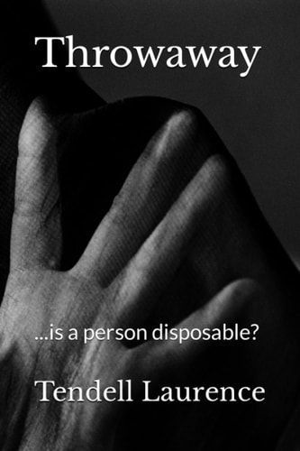 Throwaway ...is a Person Disposable?