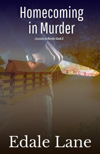 Homecoming in Murder Lessons in Murder, Book 6