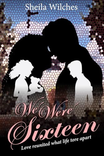 We Were Sixteen