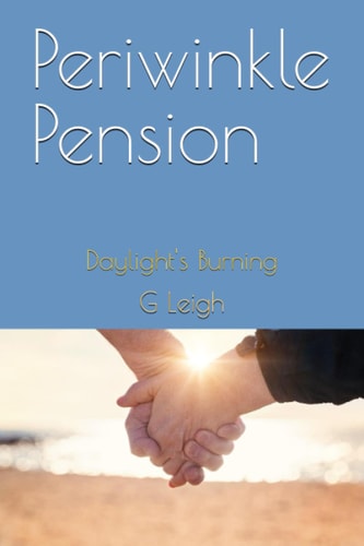 Periwinkle Pension Daylight's Burning