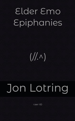 Elder Emo Epiphanies