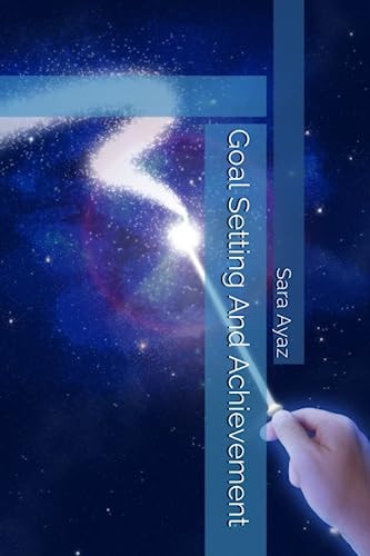 Goal Setting And Achievement