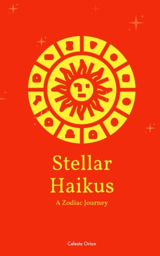 Stellar Haikus A Zodiac Journey