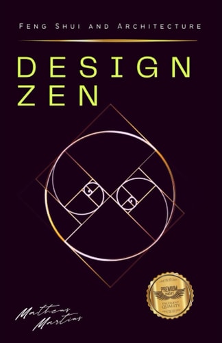 Design Zen Feng Shui and Architecture