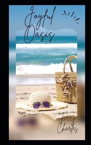 Joyful Oasis Embracing Bliss in Your Personal Paradise