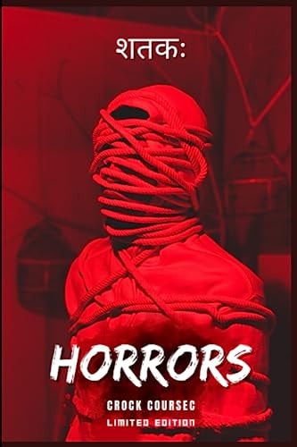 100 Horrors A Collection of Terrifying Tales