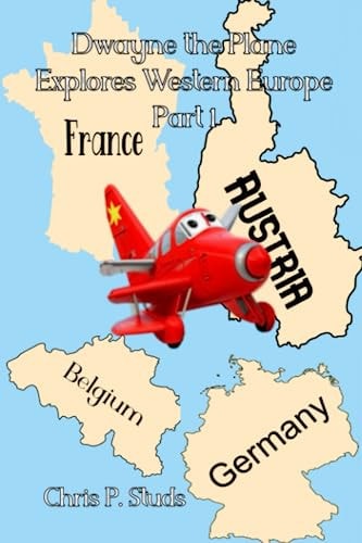 Dwayne the Plane Explores Western Europe Part 1