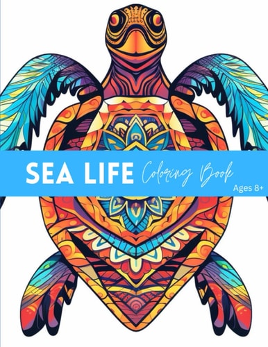 Sea Life Coloring Book Sea Life Coloring Book Ages 8+