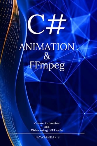 C# Animation & FFmpeg Create Video Using .Net Code