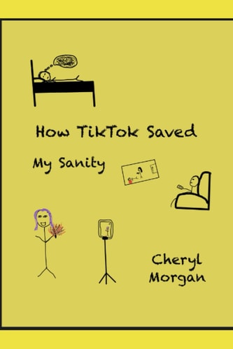 How TikTok Saved My Sanity