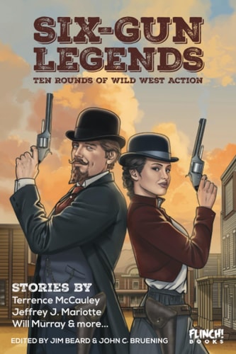 Six-Gun Legends Ten Rounds of Wild West Action