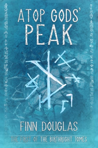 Atop Gods' Peak The First of the Birthright Tomes