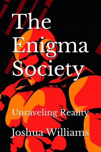 The Enigma Society Unraveling Reality